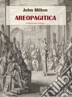 Areopagitica. E-book. Formato EPUB ebook