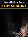 Lady Nicotina. E-book. Formato EPUB ebook