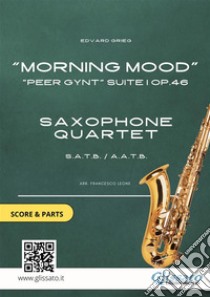 Saxophone Quartet score & parts: Morning Mood by Grieg