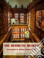 The Hermetic Museum. E-book. Formato EPUB ebook