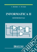 Informatica 2 sistemi digitali. E-book. Formato PDF ebook