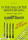 In the Hall of the Mountain King - Clarinet Quartet score & parts'Peer Gynt' Suite I op. 46. E-book. Formato PDF ebook