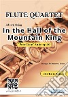 In the Hall of the Mountain King - Flute Quartet score & parts'Peer Gynt' Suite I op.46. E-book. Formato PDF ebook