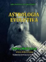 Astrologia Evolutiva. E-book. Formato EPUB ebook