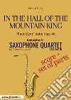 In the Hall of the Mountain King - Saxophone Quartet score &amp; parts&quot;Peer Gynt&quot; Suite I op.46. E-book. Formato PDF ebook