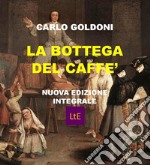 La bottega del caffè. E-book. Formato Mobipocket ebook