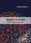 Sistemi a coda. Modelli Analisi e Applicazioni. E-book. Formato PDF ebook