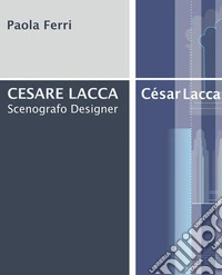 Cesare Lacca, scenografo Designer. E-book. Formato Mobipocket ebook