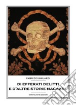 Di efferati delitti e d'altre storie macabre. E-book. Formato Mobipocket ebook