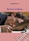 Storia di un'Anima. E-book. Formato Mobipocket ebook di Giacomo Leopardi