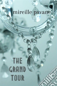 The Grand Tour. E-book. Formato EPUB ebook
