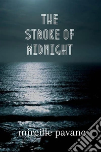 The Stroke of Midnight. E-book. Formato EPUB ebook