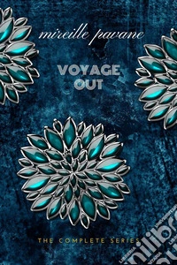 Voyage Out: The Complete Series. E-book. Formato EPUB ebook