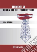 Elementi di dinamica delle strutture. E-book. Formato PDF ebook