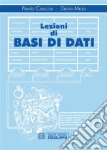 Lezioni di Basi di Dati. E-book. Formato PDF ebook