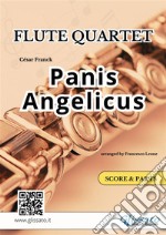 Panis Angelicus - Flute Quartet score & parts. E-book. Formato PDF ebook