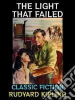 The Light that FailedClassic Fiction. E-book. Formato PDF ebook