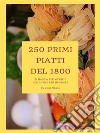 Primi piatti del 1800. E-book. Formato EPUB ebook