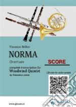 Woodwind Quintet Score &quot;Norma&quot;Overture. E-book. Formato EPUB ebook