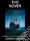 The RoverA Story of Napoleonic Times. E-book. Formato PDF ebook