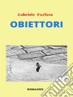 Obiettori. E-book. Formato Mobipocket