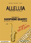 Alleluia - Saxophone Quartet score &amp; parts&quot;Messiah&quot; - Oratorio. E-book. Formato PDF ebook