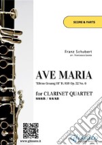 Clarinet Quartet &quot;Ave Maria&quot; by Schubert (score &amp; parts)&quot;Ellens Gesang III&quot; D. 839 Op. 52 No. 6. E-book. Formato EPUB ebook