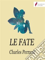 Le fate. E-book. Formato Mobipocket ebook