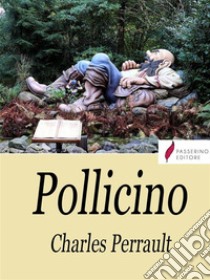 Pollicino. E-book. Formato Mobipocket ebook di Charles Perrault