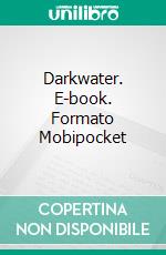 Darkwater. E-book. Formato Mobipocket ebook