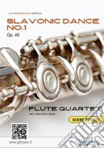 Slavonic Dance no.1 - Flute Quartet score & partsOp.46. E-book. Formato PDF ebook