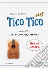 Tico Tico - Guitar Quartet set of partsTico-Tico no fubá. E-book. Formato PDF ebook