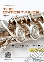 The Entertainer - Flute Quartet score & partsRagtime. E-book. Formato PDF ebook