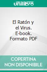 El Ratón y el Virus. E-book. Formato PDF