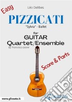 Pizzicati - Easy Guitar Quartet score & parts'Sylvia' - Ballet. E-book. Formato PDF ebook