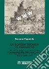 La scheda tecnica di prodotto. E-book. Formato PDF ebook di Rossana Paparella