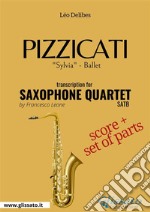 Pizzicati - Saxophone Quartet score &amp; parts&quot;Sylvia&quot; - Ballet. E-book. Formato PDF ebook