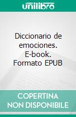 Diccionario de emociones. E-book. Formato EPUB ebook