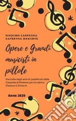 Opere e Grandi Musicisti in pillole. E-book. Formato EPUB ebook