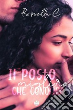 Il posto migliore che conosca. E-book. Formato EPUB ebook