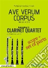 Ave Verum Corpus - Clarinet Quartet score & partsMotet - K 618. E-book. Formato PDF ebook