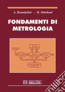 Fondamenti di Metrologia. E-book. Formato PDF ebook di A. Brandolini