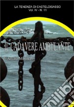 Il cadavere ambulante. E-book. Formato Mobipocket ebook