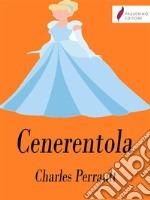 Cenerentola. E-book. Formato EPUB ebook