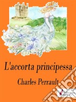 L'accorta principessa. E-book. Formato Mobipocket ebook