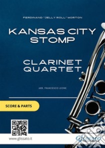 Kansas City Stomp - Clarinet Quartet score & parts. E-book. Formato PDF ebook di Francesco Leone