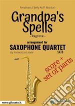 Grandpa&apos;s Spells - Saxophone Quartet score &amp; partsRagtime. E-book. Formato PDF ebook