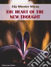 The Heart of the New Thought(E-Bookarama Self-Help Classics). E-book. Formato EPUB ebook