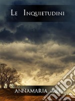 Le inquietudini. E-book. Formato EPUB ebook