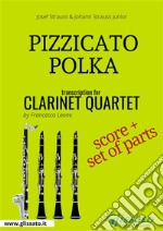 Pizzicato Polka - Clarinet Quartet score & parts. E-book. Formato PDF ebook